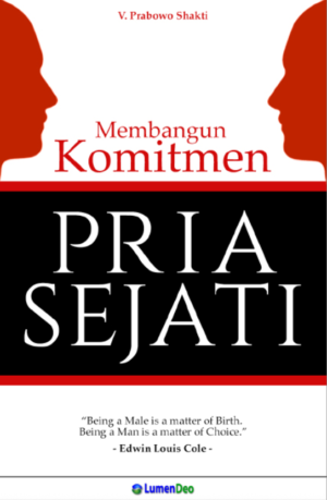 Membangun Komitmen Pria Sejati